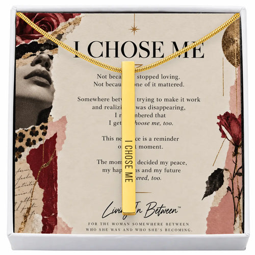 I Chose Me Necklace