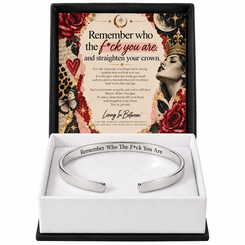 Remember Who the F*ck You Are Engraved Cuff Bracelet  Jewelry