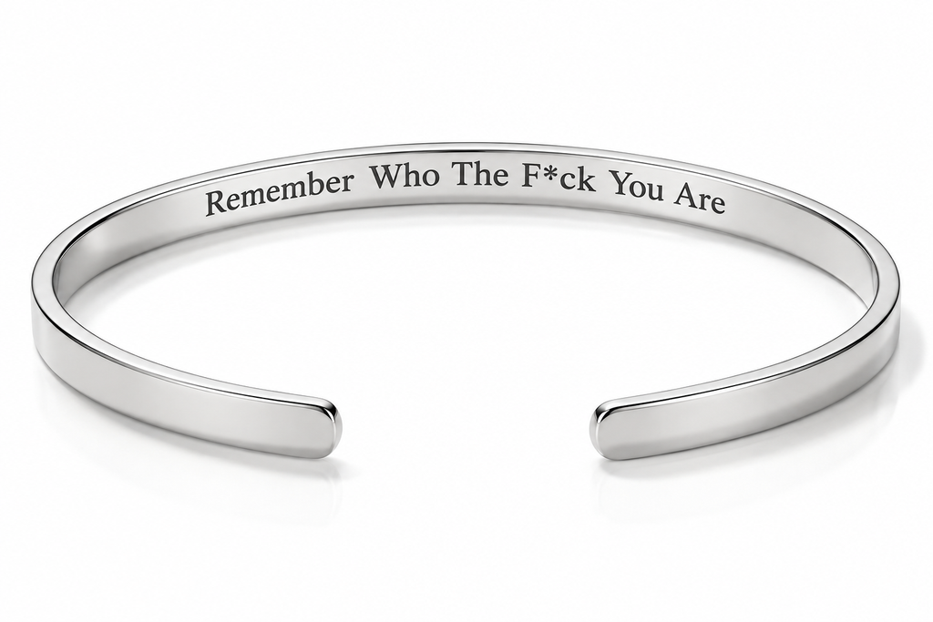 Remember Who the F*ck You Are Engraved Cuff Bracelet  Jewelry