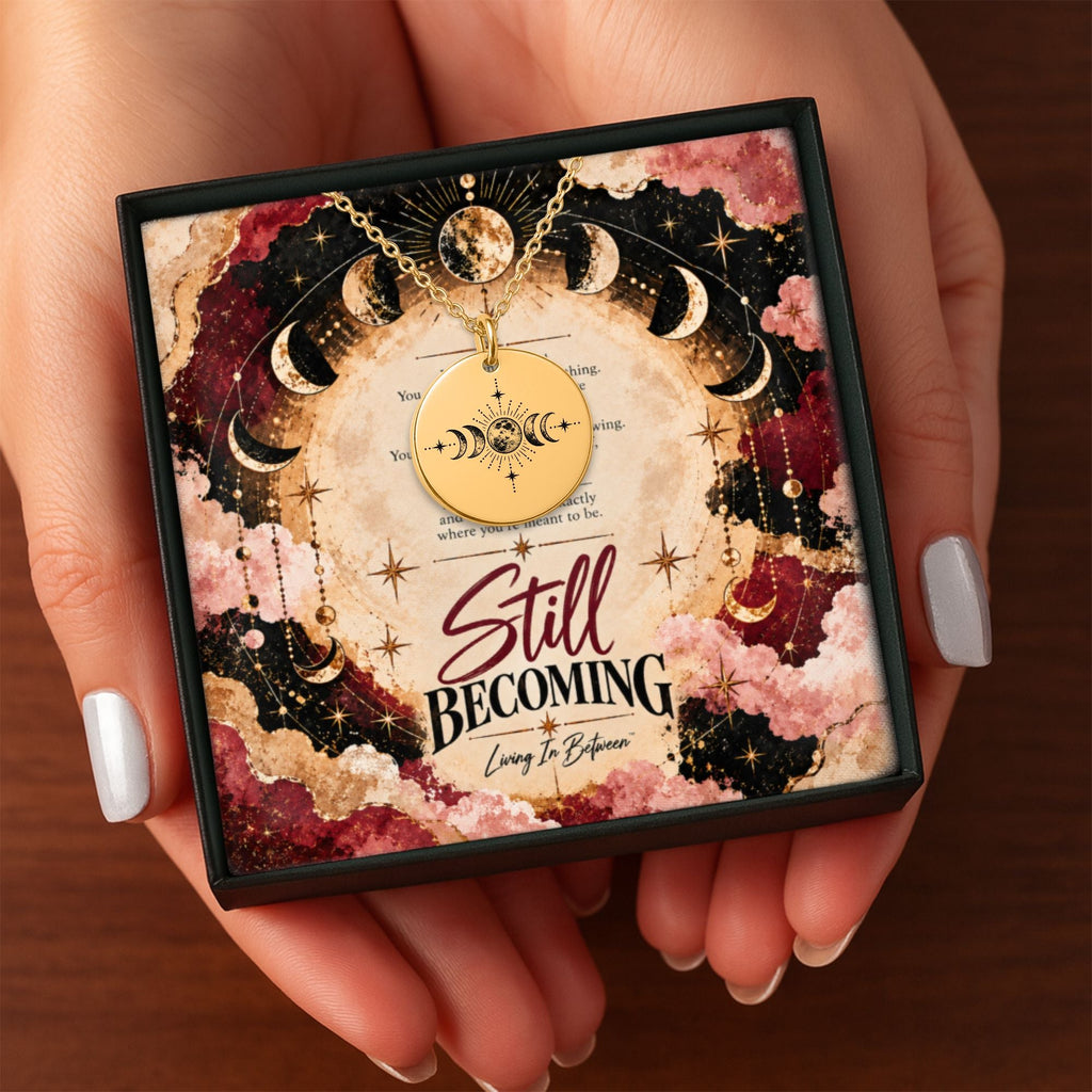 Still Becoming — Moon Phase Necklace  Upload Your Own Design